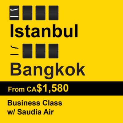 Istanbul (IST) to Bangkok (BKK) | Saudia Airlines | Business Class | ca$1,580